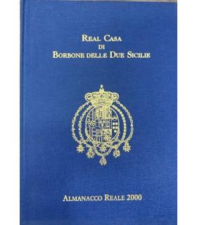 Real Casa di Borbone dele Due Sicilie. Almanacco Reale 2000 - copertina
