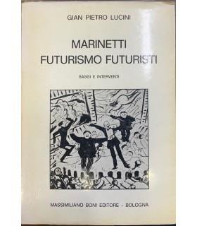 Marinetti Futurismo Futuristi - Gian Pietro Lucini - copertina