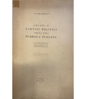 Gruppi e partiti politici nella vita pubblica italiana - Giacomo Perticone - copertina