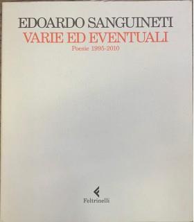 Varie ed eventuali. Poesie 1995-2010 - Edoardo Sanguineti - copertina