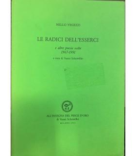 Le radici dell'esserci e altre poesie scelte - Nello Vegezzi - copertina