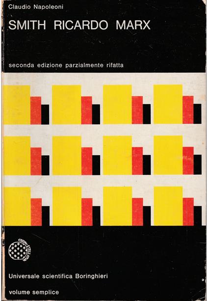Smith Ricardo Marx Considerazioni sulla storia del pensiero economico - Claudio Napoleoni - copertina