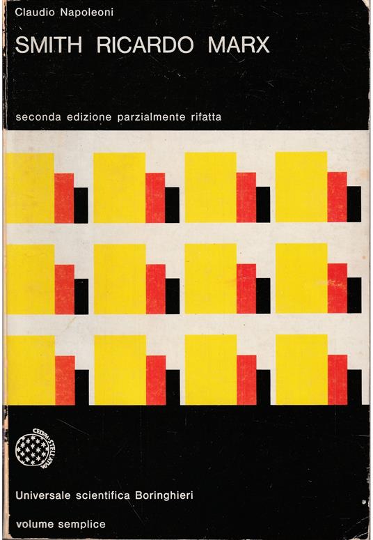 Smith Ricardo Marx Considerazioni sulla storia del pensiero economico - Claudio Napoleoni - copertina