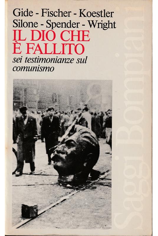 Il Dio che è fallito Sei testimonianze sul comunismo - copertina
