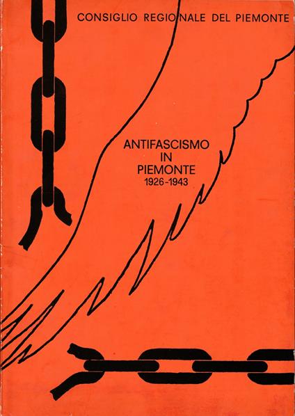Antifascismo in Piemonte (1926-1943) Raccolta di documentazione - copertina