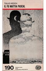 Il fu Mattia Pascal Dal romanzo di Luigi Pirandello