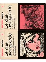 Le due avanguardie Volume primo Studi sul futurismo - Volume secondo Informale New Dada Pop Art - completo in 2 voll
