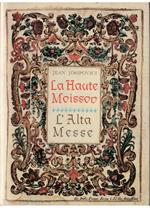 Haute Moisson - L'Alta Messe