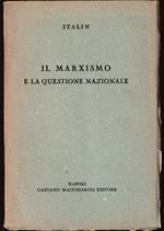 Il marxismo e la questione nazionale