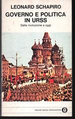 Governo e politica in URSS Dalla rivoluzione a oggi