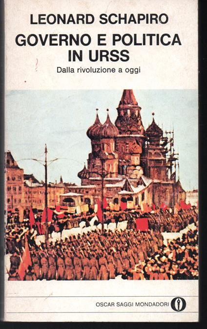 Governo e politica in URSS Dalla rivoluzione a oggi - copertina