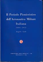 Storia della Aeronautica Militare Italiana Il periodo pionieristico 1884-1915