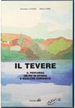 Il Tevere Il percorso, un po' di storia e qualche curiosità - volume in cofanetto editoriale