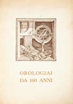 Hausmann & C. - Orologiai da 160 anni. Opuscolo celebrativo dei 160 anni dell'Anniversario della fondazione,