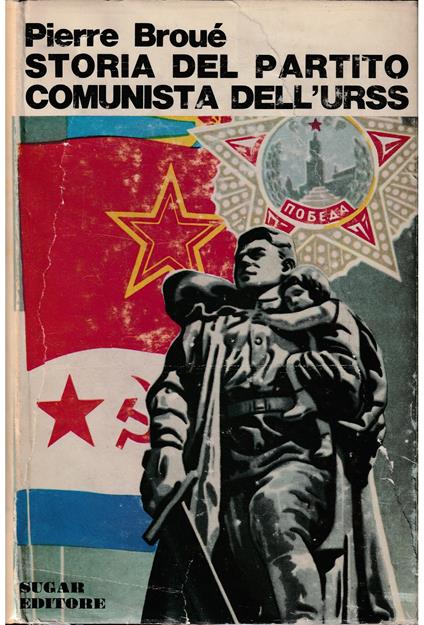 Storia del Partito Comunista dell'URSS - Pierre Broué - copertina