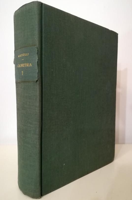 Lezioni di geometria Con esercizi Volume I - Complemento al Volume I (Cap. 7° - Curve sghembe e superficie) - Enzo Martinelli - copertina