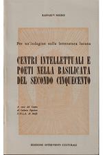 Centri intellettuali e poeti nella Basilicata del secondo Cinquecento Per un'indagine sulla letteratura lucana