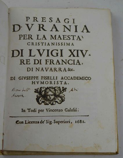 Presagi d'Urania per la Maestà cristianissima di Luigi XIV Re di Francia, di Navarra, etc… - Giuseppe Pisanelli - copertina