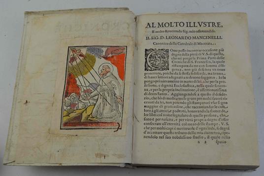 Croniche de gli ordini instituiti dal p.s. Francesco... Che contiene la sua vita, la sua morte, & i suoi miracoli… tradotte nella nostra italiana da m. Horatio Diola bolognese; & hora di nuovo ristampate, e con somma diligenza ricorrette - copertina