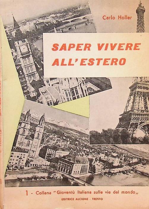 Saper vivere all'estero: a colloquio con la gioventú emigrata e marittima - copertina