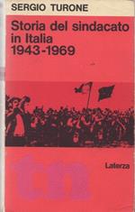 Storia del sindacato in Italia (1943-1969): dalla Resistenza all'autunno caldo