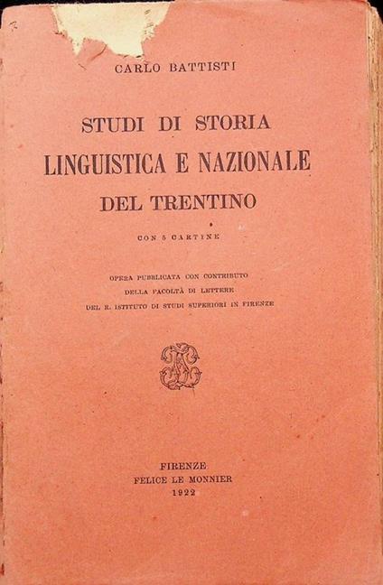 Studi di storia linguistica e nazionale del Trentino - Carlo Battisti - copertina