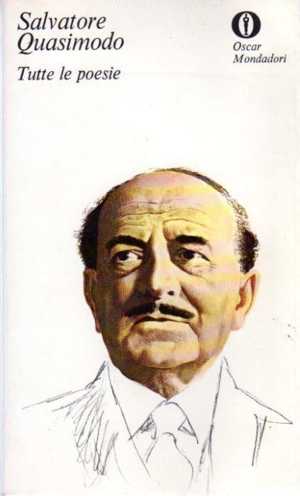 Tutte le poesie - Salvatore Quasimodo - copertina