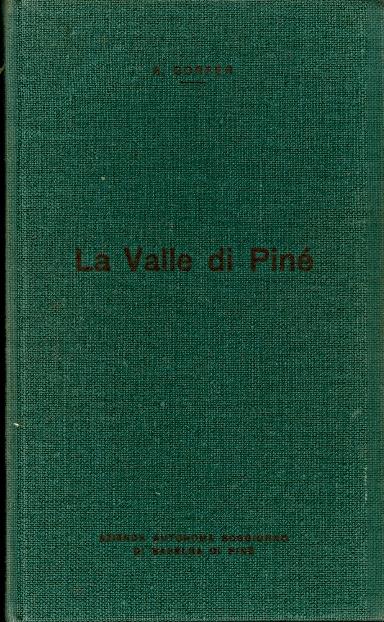 valle di Piné: guida geografico-storico-turistica - Aldo Gorfer - copertina