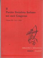 Il Partito socialista italiano nei suoi congressi: Volume III: 1917-1926