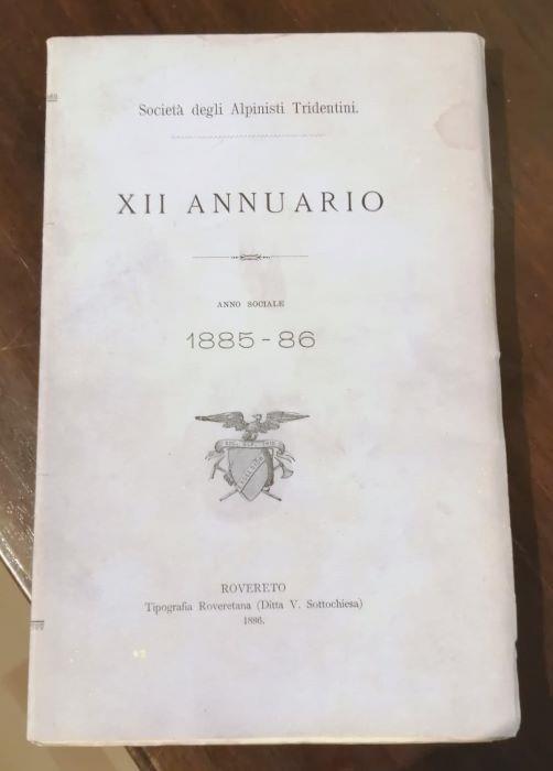 Società degli Alpinisti Tridentini: XII annuario: anno sociale 1885-86 - copertina