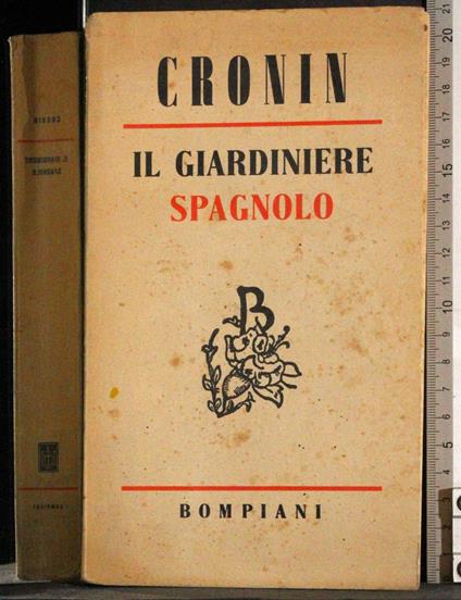Il giardiniere spagnolo - A. Joseph Cronin - copertina