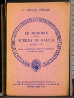 Le memorie della guerra di Gallia Vol 4