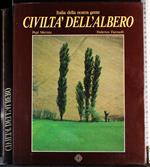 Italia della nostra gente. Civiltà dell'albero