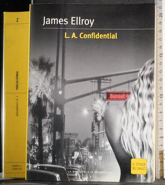 L.A Confidential - James Ellroy - copertina