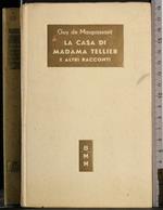 casa di Madama Tellier e altri racconti