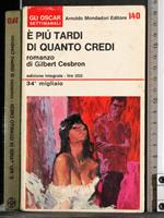 è più tardi di quanto credi