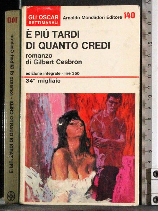 è più tardi di quanto credi - Gilbert Cesbron - copertina