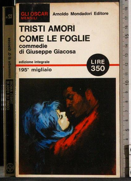 Tristi amori come le foglie - Giuseppe Giacosa - copertina