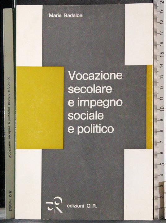 Vocazione secolare e impegno sociale e politico - Marzia Badaloni - copertina