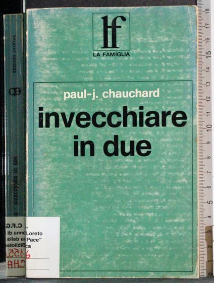 Invecchiare in due - Paul Chauchard - copertina