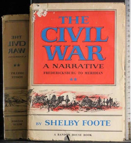 The civil war a narrative. Vol 2 - Shelby Foote - copertina