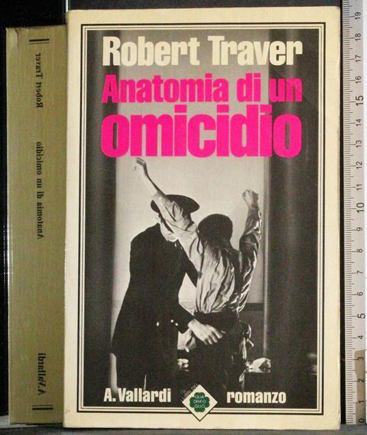 Anatomia di un omicidio - Robert Traver - copertina