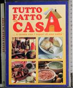 Tutto fatto in casa