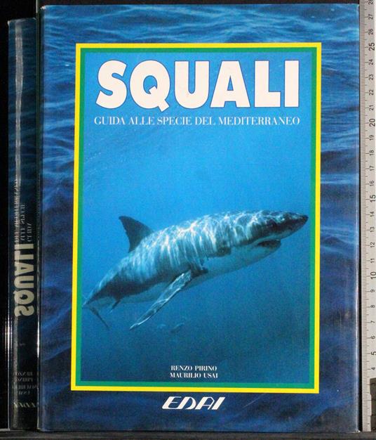 Squali. Guida alle specie del Mediterraneo - copertina