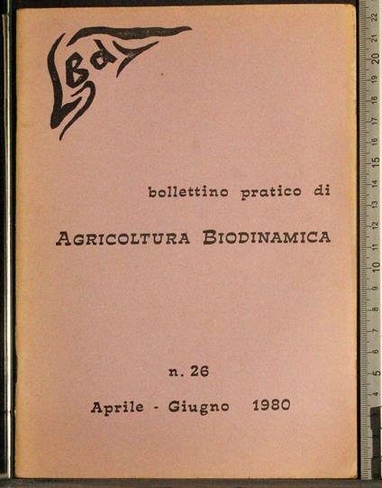 Bollettino pratico Agricoltura biodinamica n 26 - G. Valerio Catullo - copertina
