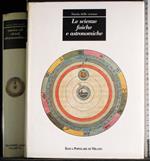 Le scienze fisiche e astronomiche