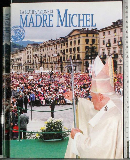 beatificazione di Madre Michel - Giampaolo Mattei - copertina