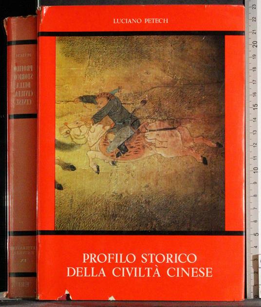 Profilo storico della civiltà cinese - Luciano Petech - copertina