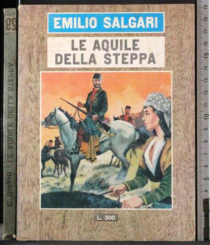 Le aquile della steppa - Emilio Salgari - copertina