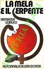 mela e il serpente. Autoanalisi femminile